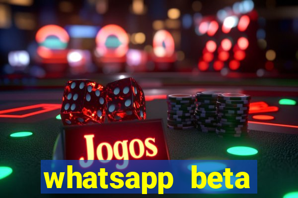 whatsapp beta 3.3.10 baixar